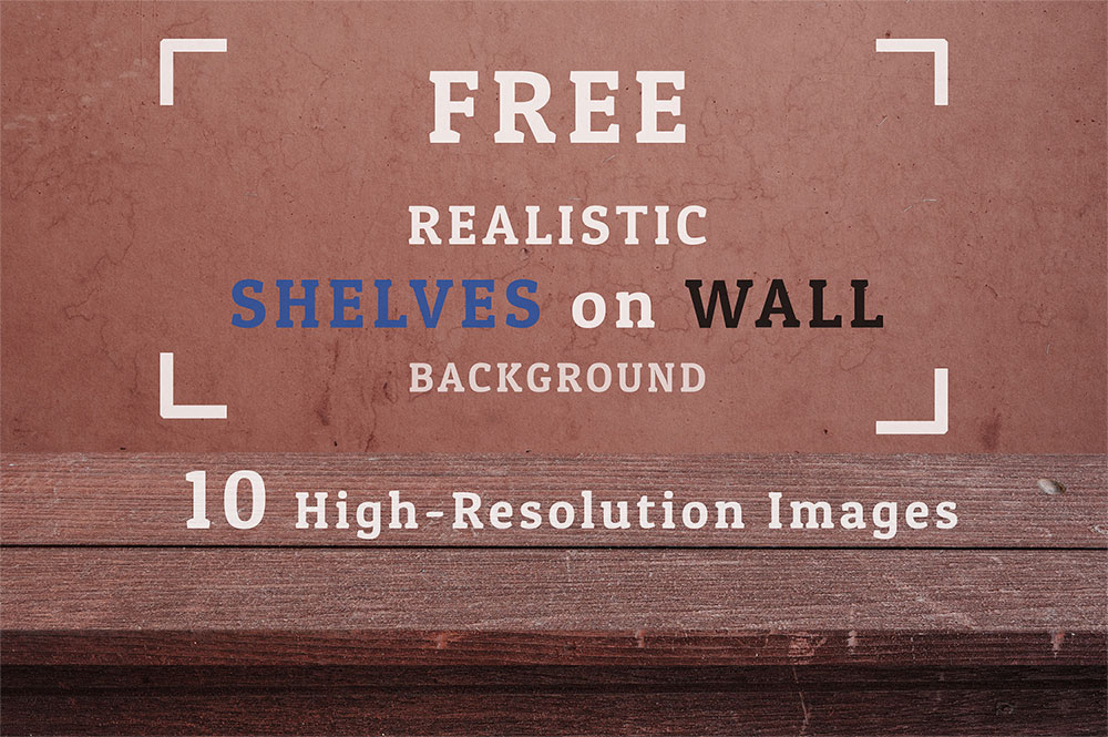 10 Free Realistic Shelves on Wall Backgrounds Set 01